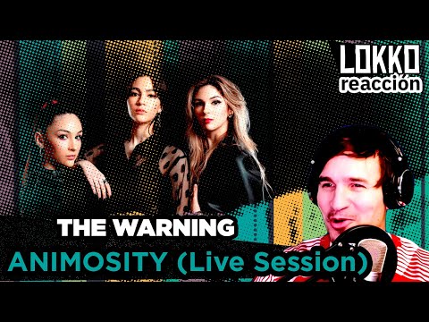 Reacción a The Warning - ANIMOSITY (Live Session) | Lokko analiza tus canciones preferidas!