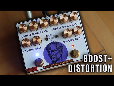 The Emperor of Tone - Stacking Boost + Distortion
