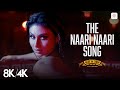 The Naari Naari Song 8K 4K Music Video Rajkummar Rao Mouni Roy Made In China Sachin Jigar