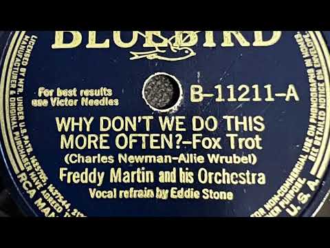 Why Don’t We Do This More Often? - Freddy Martin And His Orchestra 1941