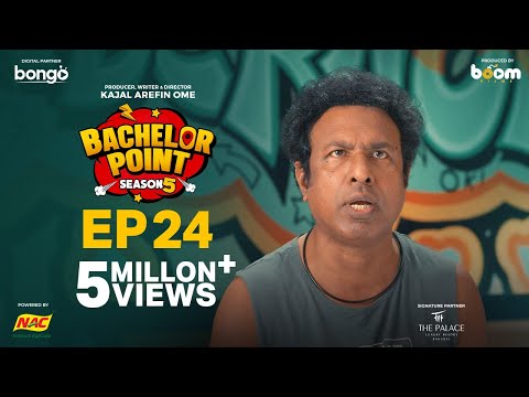 EPISODE 24 | Bachelor Point | S5 | Kabila | Habu | Pasha | Shimul | Kajal Arefin Ome | Boom Films