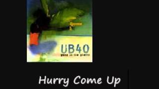 UB40 Hurry Come Up Guns In The Ghetto