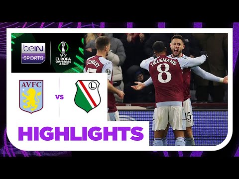 Aston Villa v Legia Warsaw | UEFA Europa Conference League 23/24 Match Highlights