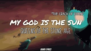 Queens of the Stone Age - My God is The Sun [Sub esp + Lyrics]