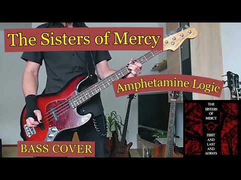 The Sisters of Mercy - Amphetamine Logic - bass cover
