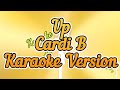 Up - Cardi B (Karaoke Version)