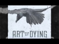 Art of Dying - Best I Can 