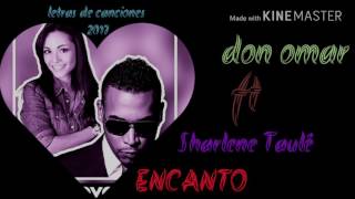 Don Omar encanto ft Sharlene taulé letra