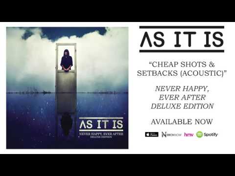 As It Is - Cheap Shots & Setbacks (Acoustic)