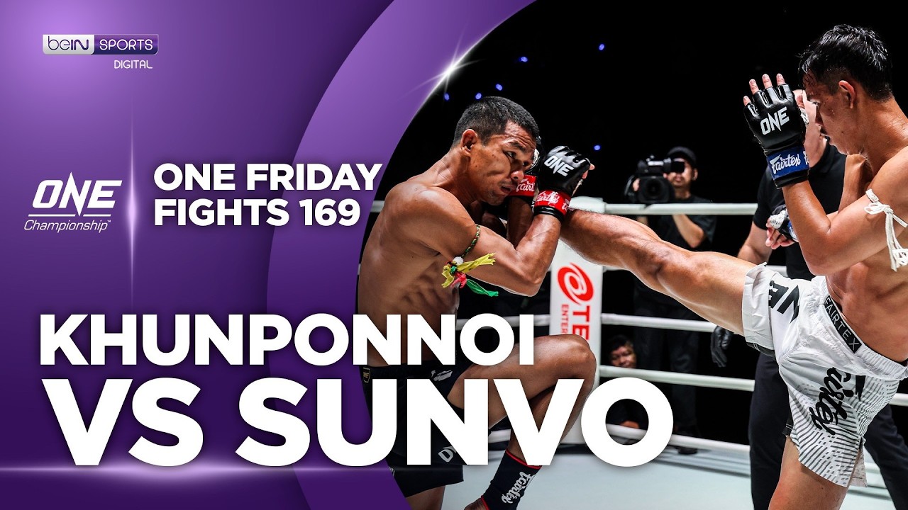 Khunponnoi vs Sunvo | HIGHLIGHTS ONE Friday Fights - 169 | 09/04/2026 | beIN SPORTS USA