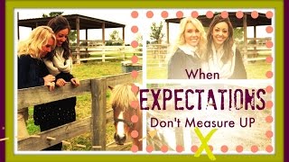 preview picture of video 'When EXPECTATIONS Don't Measure Up'