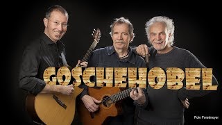 Alemannische Mundart, die Gruppe "Goschehobel" mit "Zwischezit"