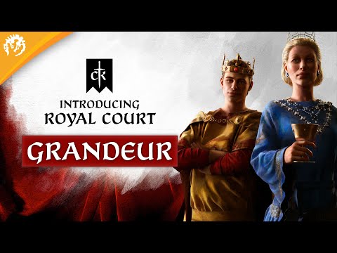 Introducing CK3: Royal Court - Grandeur
