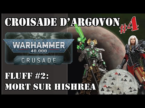 Warhammer 40,000: Croisade d'Argovon #4 -  Fluff #2 "Mort sur Hishrea" -