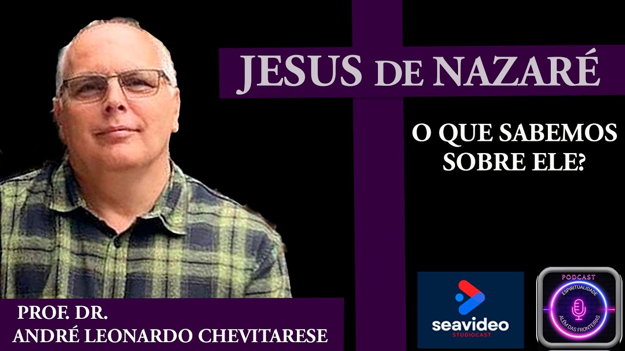 Uma conversa sobre o Jesus histórico - Judas - Maria Madalena, com o Dr. André Chevitarese.