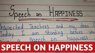 Speech on Happiness 😊/ Essay on Happiness in english/ Paragraph on Happiness