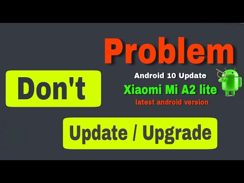 Xiaomi mi a2 lite android 10 update problem|update latest android version problem
