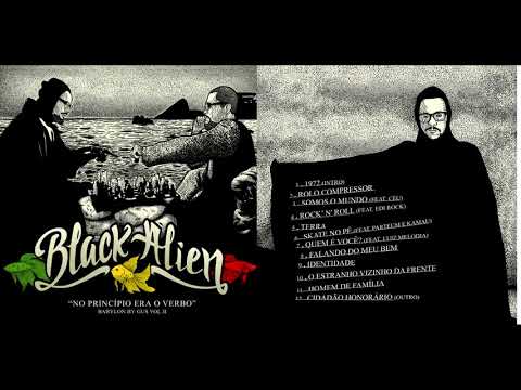 Black Alien - 01 1972 (Intro) - Babylon by Gus - Vol. II No Princípio Era o Verbo (2015)