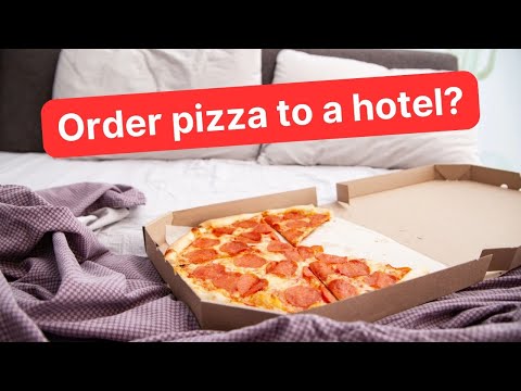 Can you get pizza delivered to a hotel?