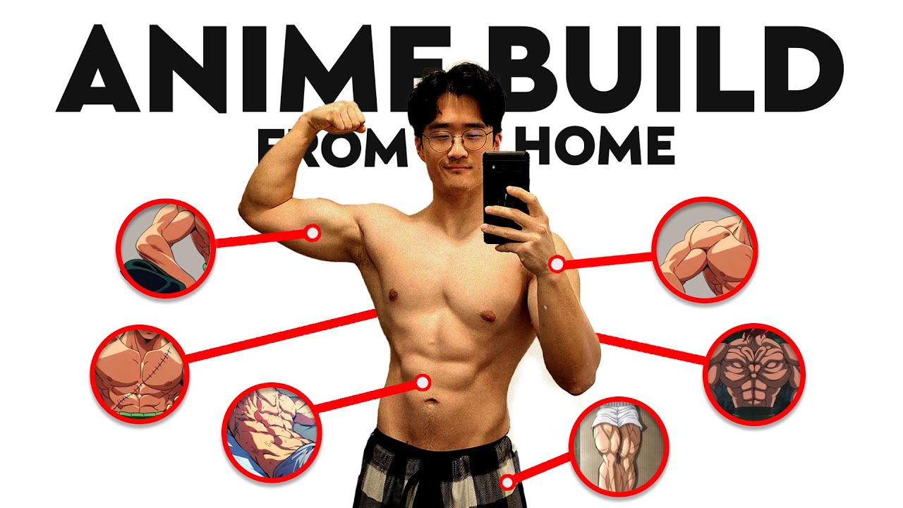 How I Train for an Anime Physique (At Home No Weights)