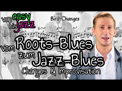 Vom Blues zum Jazzblues: Jazz-Blues Schemata & Improvisationsmöglichkeiten von Easy bis Jazz