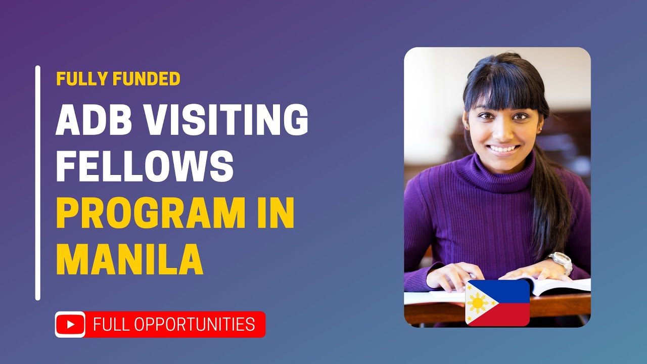 ADB Visiting Fellows program in Manila 2022 - Fully Funded
