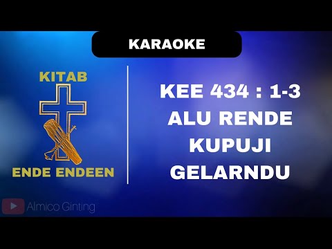 KEE GBKP 434 : 1 - 3 " ALU RENDE KUPUJI GELARNDU " ( KARAOKE + LIRIK )