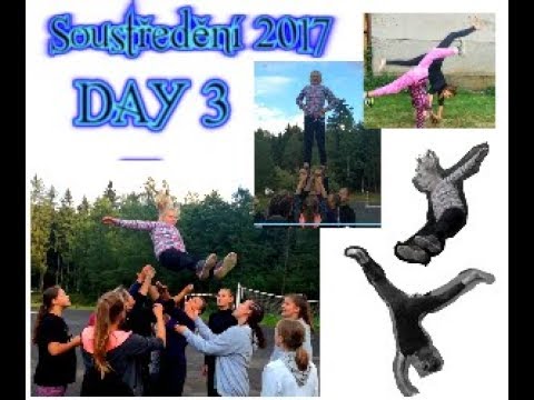 Soustředění 2017 | #3