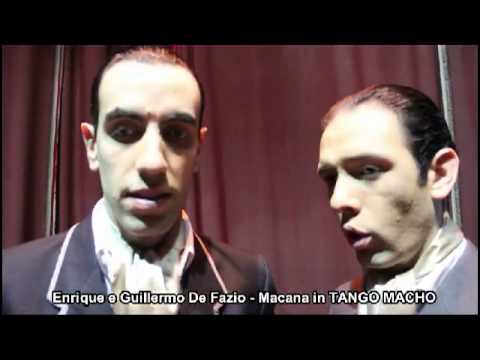"TANGO MACHO" de Los Hermanos "Macana": Enrique e Guillermo De Fazio