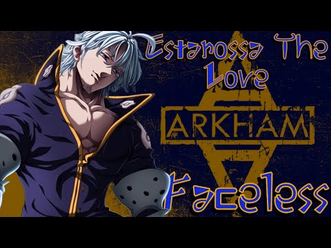 Estarossa The Love (AMV) - Faceless