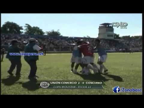 Unión Comercio 2-0 Cienciano ~ Torneo Descentrali...