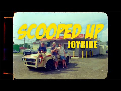 Scooped Up! - Joyride (Official Video)