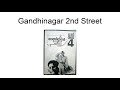 Gandhinagar 2Nd Street