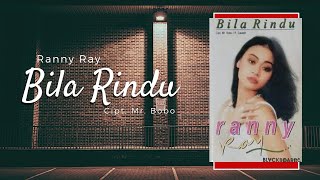 Download lagu Bila Rindu - Ranny Ray [SLOW ROCK] mp3