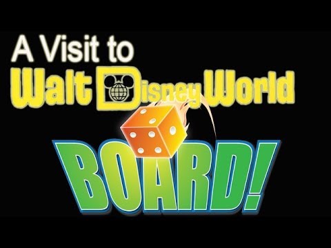 BOARD! Episode 8: A Visit to Walt Disney World
