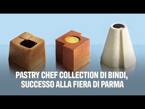 Pastry Chef Collection di Bindi, successo alla fiera di Parma