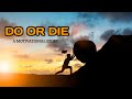 Karo Ya Maro A Motivational Story In Hindi Doordie Motivationalstoryinhindi Motivation
