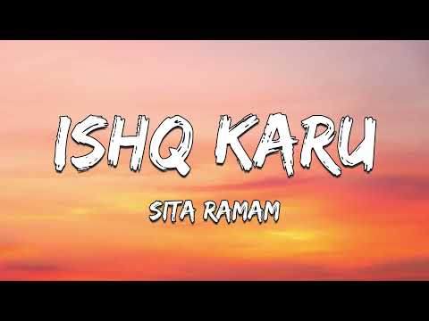 Ishq Karu Song Lyrics - Sita Ramam
