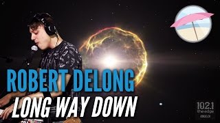 Robert DeLong - Long Way Down