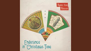 Endurance In Christmas Time