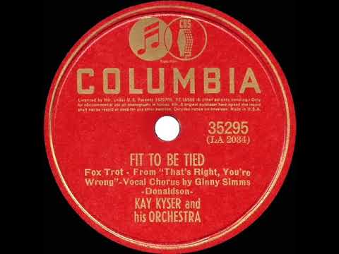 1939 Kay Kyser - Fit To Be Tied (Ginny Simms, vocal)