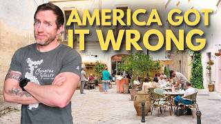 Europe Ruined the American Dream For Me