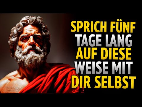 Speak like this for 8 days and your life will never be the same again | Stoic wisdom