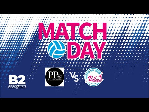 Serie B2: Ariete PVP Prato vs Savino Del Bene Volley
