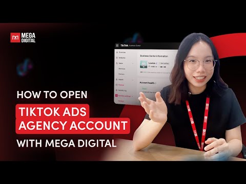 How to Setup TikTok Ad Agency Account (Fast & Easy) with Mega Digital