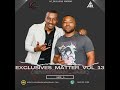 Exclusives Matter Vol. 13 Side A (GROOTMAN JAZZ) [Mixed By KC Exclusive]