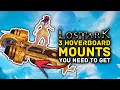 LOST ARK | 3 HOVERBOARD Mounts You Need To Get!