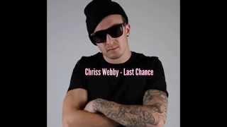 Chriss Webby - Last Chance