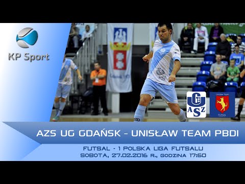 AZS UG Gdańsk - Unisław Team PBDI / LIVE / 1. Polska Liga Futsalu - Grupa 1 [27.02.2016]