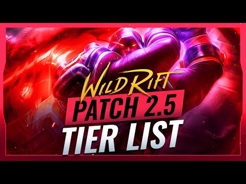Patch 2.5A TIER LIST - Wild Rift (LoL Mobile)